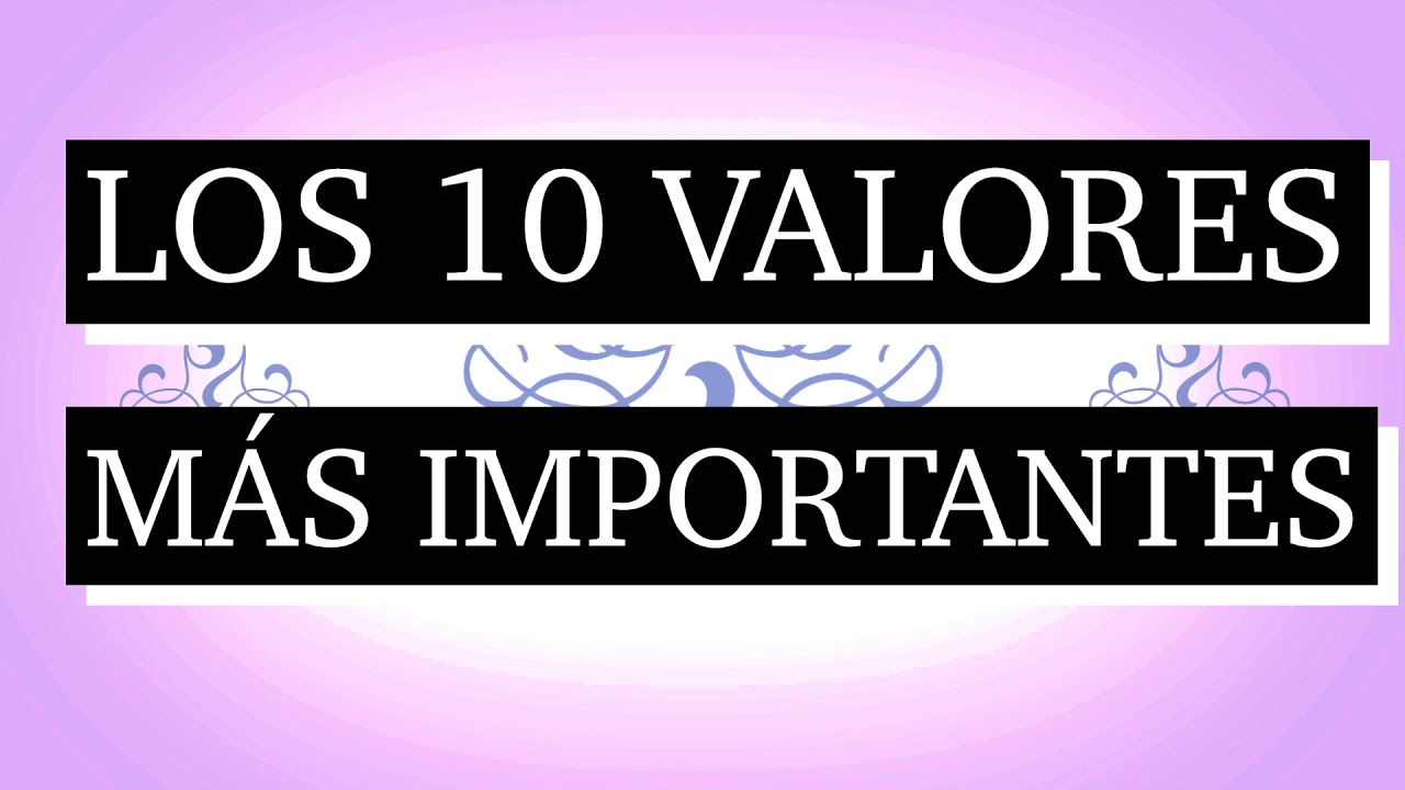 Todos los valores: 7 claves para mejorar tu vida financiera 16 todos los valores